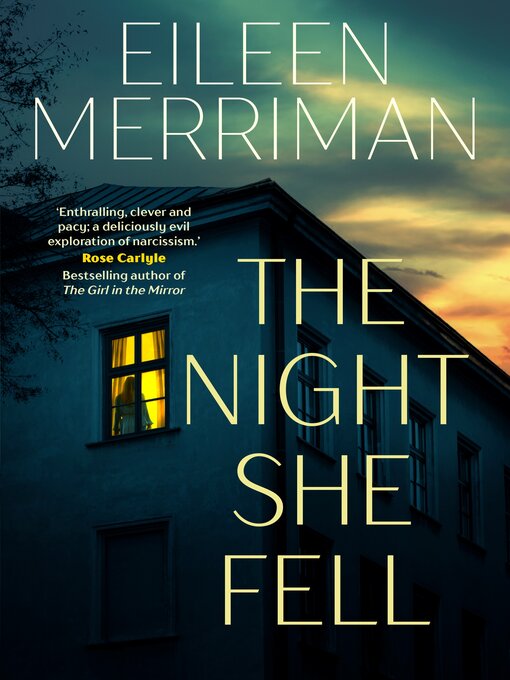 Title details for The Night She Fell by Eileen Merriman - Available